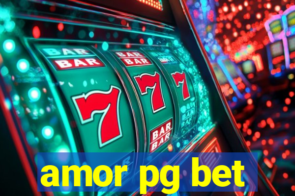 amor pg bet